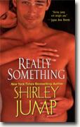 Buy *Really Something* by Shirley Jump online