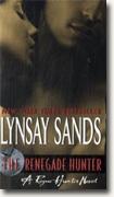 Buy *The Renegade Hunter (Argeneau Rogue Hunter 3)* by Lynsay Sands online