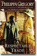 Buy *A Respectable Trade* by Philippa Gregory online