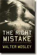 Buy *The Right Mistake: The Further Philosophical Investigations of Socrates Fortlow* by Walter Mosley online