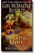 *Sharing Knife: Beguilement* Lois McMaster Bujold