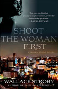 Buy *Shoot the Woman First (A Crissa Stone Novel)* by Wallace Stroby online