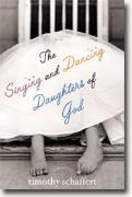 Buy *The Singing & Dancing Daughters of God* online