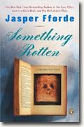 Buy *Something Rotten: A Thursday Next Novel* online