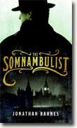 Buy *The Somnambulist* by Jonathan Barnes online