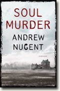 Buy *Soul Murder* by Andrew Nugent online
