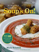 Buy *The 30-Minute Vegan: Soup's On!--More than 100 Quick and Easy Recipes for Every Season* by Mark Reinfeldo nline