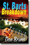 Buy *St. Barts Breakdown* by Don Bruns online