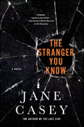 Buy *The Stranger You Know (Maeve Kerrigan Novels)* by Jane Casey online