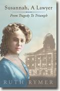 Buy *Susannah, a Lawyer - From Tragedy to Triumph* by Ruth Rymer online