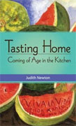 Buy *Tasting Home: Coming of Age in the Kitchen* by Judith Newtononline