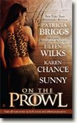 Buy *On the Prowl* by Patricia Briggs, Eileen Wilks, Karen Chance and Sunny online