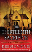 Buy *The Thirteenth Sacrifice: A Witch Hunt Novel* by Debbie Viguieonline