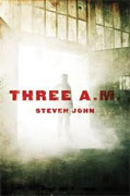 Buy *Three A.M.* by Steven John online