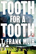 Buy *Tooth for a Tooth* by T. Frank Muir online
