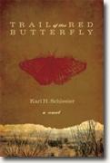 Buy *Trail of the Red Butterfly* by Karl H. Schlesieronline