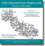 Buy *The Transition Timeline: For a Local, Resilient Future* by Shaun Chamberlin online