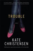 Buy *Trouble* by Kate Christensen online
