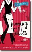 Buy *Turning Tables* by Heather and Rose MacDowell online