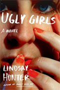 Buy *Ugly Girls* by Lindsay Hunteronline