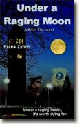 Buy *Under a Raging Moon* by Frank Zafiro online