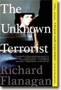 Buy *The Unknown Terrorist* by Richard Flanagan online