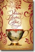 Buy *The Various Flavors of Coffee* by Anthony Capella online