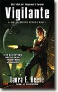 *Vigilante: A Major Ariane Kedros Novel* by Laura E. Reeve