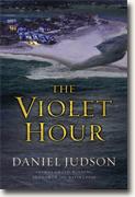 Buy *The Violet Hour* by Daniel Judson online