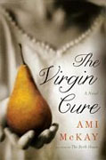Buy *The Virgin Cure* by Ami McKay online