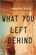 Buy *What You Left Behind* by Samantha Hayesonline