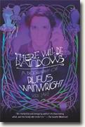 Buy *There Will Be Rainbows: A Biography of Rufus Wainwright* by Kirk Lake online