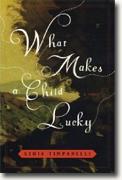 Buy *What Makes a Child Lucky* by Gioia Timpanellionline
