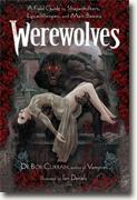 Buy *Werewolves: A Field Guide to Shapeshifters, Lycanthropes, and Man-Beasts* by Bob Curran online